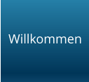 Willkommen