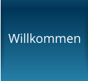 Willkommen